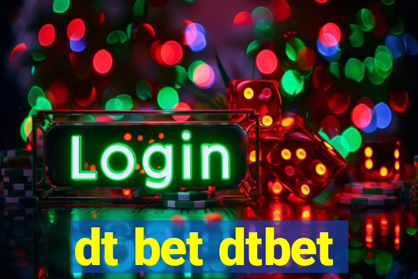 dt bet dtbet